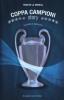 Coppa campioni story. Curiosit� e statistiche