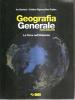 Geografia generale. La terra nell'universo. Con fascicolo per la terza prova dell'esame di Stato. Per le Scuole superiori
