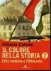 Il colore della storia. Con espansione online. Per la Scuola media vol.2