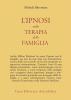 L' ipnosi nella terapia della famiglia