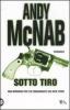 Sotto tiro. Un amissione per l'ex comandante SAS Nick Stone
