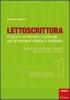 Lettoscrittura. Programma intensivo e graduale per gli interventi didattici e riabilitativi vol.1