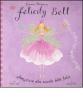 Amicizia alla scuola delle fate. Felicity Bell. Libro pop-up