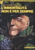 L' immortalit� non � per sempre. Bacchus vol.1