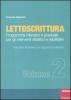 Lettoscrittura. Programma intensivo e graduale per gli interventi didattici e riabilitativi vol.2