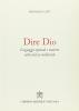 Dire Dio. Linguaggio sponsale e materno nella mistica medievale