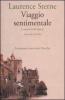 Viaggio sentimentale in Francia e Italia. Testo inglese a fronte