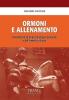Ormoni e allenamento. Fondamenti di endocrinologia generale e dell'esercizio fisico