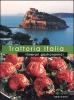 Trattoria Italia. Itinerari gastronomici