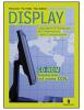Display. Laboratorio tecnologia, informazione e comunicazione. Con guida docente. Per le Scuole superiori. Con CD-ROM