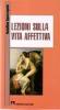 Lezioni sulla vita affettiva