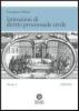Istituzioni di diritto processuale civile vol.1
