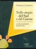 Nelle utopie del sud e del cinema. La vita, le passioni, le speranze