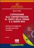 L' opposizione alle contravvenzioni al codice della strada e il nuovo rito. Con CD-ROM
