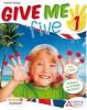 Give me five. Con CD Audio. Per la 1� classe elementare