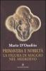 Primavera e nobilt�. La figura di Maggio nel Medioevo