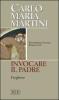 Invocare il Padre. Preghiere