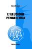 L' illusione penalistica