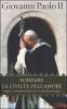Fondare la civilt� dell'amore
