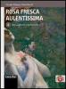 Rosa fresca aulentissima. Con espansione online. Per le Scuole superiori vol.4