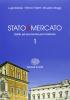 Stato e mercato. Con Codice civile e Educazione stradale. Per le Scuole superiori. Con CD-ROM vol. 1-2