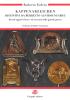 Kappenabzeichen. Distintivi da berretto austroungarici. Piccoli oggetti d'arte e di racconto della grande guerra. Ediz. italiana e tedesca