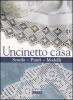 Uncinetto casa. Scuola, punti, modelli