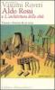 Aldo Rossi e �L'architettura della citt�. Genesi e fortuna di un testo