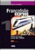 Francofolie express. Livre de l'�l�ve-Cahier d'exercices. Con 2 CD Audio. Per le Scuole superiori vol.2