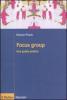 Focus group. Una guida pratica
