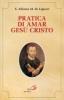 Pratica di amar Ges� Cristo