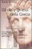 Gli dei e gli eroi della Grecia