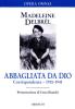 Abbagliata da Dio