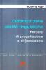 Didattica delle abilit� linguistiche. Percorsi di progettazione e di formazione insegnanti