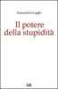 Il potere della stupidit�
