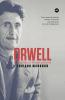 Orwell. La solitudine di uno scrittore