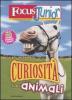 Focus Junior. Le pi� incredibili curiosit� sugli animali