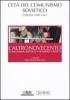 L' altronovecento. Comunismo eretico e pensiero critico vol.1