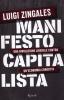 Manifesto capitalista. Rifondare il capitalismo a favore dei cittadini