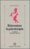 Reinventare la psicoterapia. La scuola di Mara Selvini Palazzoli
