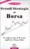 Grandi strategie di borsa. La magica teoria di W. Gann applicata a piazza Affari