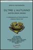 Oltre l'autunno. Antologia haiku