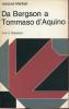 Da Bergson a Tommaso d'Aquino. Saggi di metafisica e di morale
