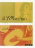 Il suono della tradizione. Con CD Audio