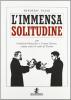 L' immensa solitudine con Friedrich Nietzsche e Cesare Pavese