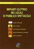 Impianti elettrici nei locali di pubblico spettacolo