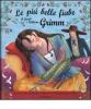 Le pi� belle fiabe di Jacob e Wilhelm Grimm