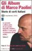 Gli album di Marco Paolini. Storie di certi italiani. Con 2 DVD vol.2