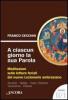 A ciascun giorno la sua Parola. Meditazioni sulle letture feriali del nuovo lezionario ambrosiano. Anno 2 vol.1
