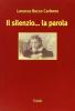 Il silenzio... la parola